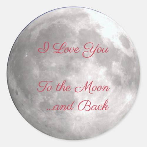 I Love You to the Moon Round Stickers