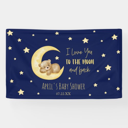 I Love You To The Moon Teddy Bear Baby Shower Banner
