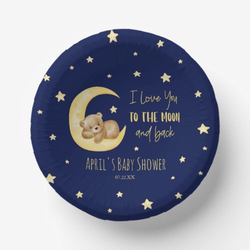I Love You To The Moon Teddy Bear Baby Shower Paper Bowls