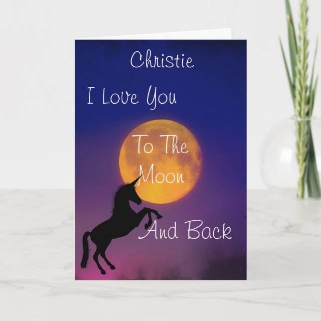 I Love You To The Moon Unicorn *personalized* Card (Front)