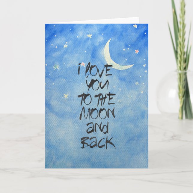 I Love You to the moon Watercolor Card (Front)