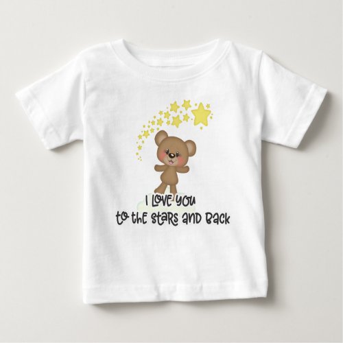 I Love You To The Stars And Back Baby T_Shirt