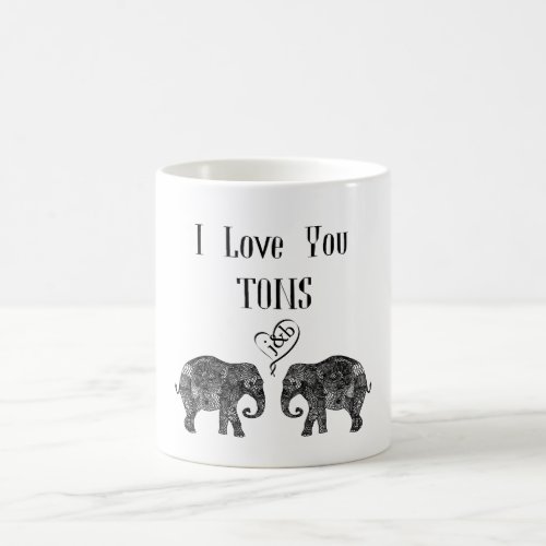 I LOVE YOU TONSElephant ArtWedding Personalized Coffee Mug