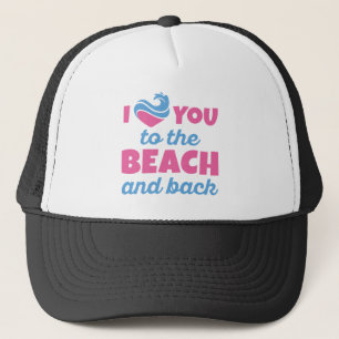 I Love You Trucker Hat