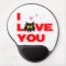 "I Love You" Tuff Kitty Cat Lover Gift