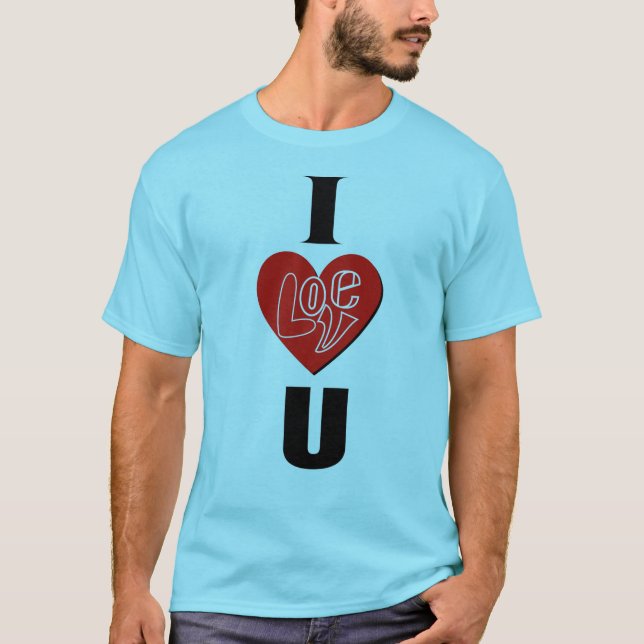 I Love You Unique T-Shirt Design (Front)