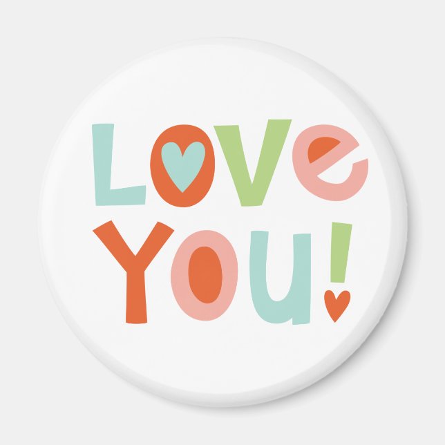 I Love You Valentine Magnet (Front)