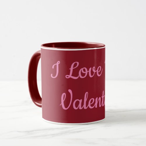 I Love You Valentine Maroon Combo Mug
