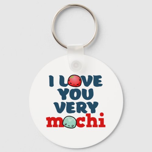 I Love You Very Mochi Cute Valentines Day Puns Keychain