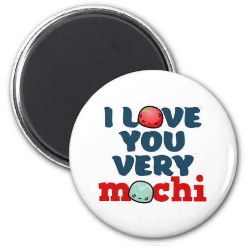 I Love You Very Mochi Cute Valentines Day Puns Magnet