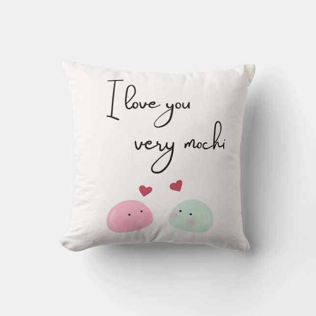 I love you very mochi throw pillow (Front)