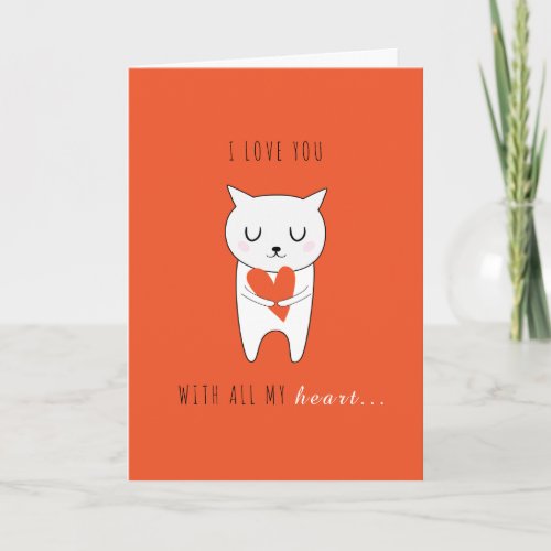 I Love You With All My Heart Cute Cat Valentines Holiday Card