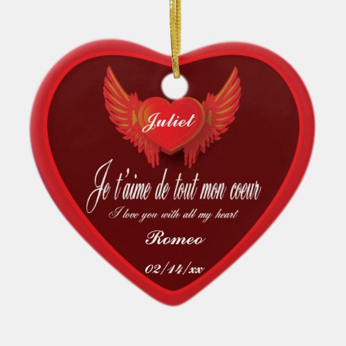 I love you with all my heart _ Je taime Ceramic Ornament