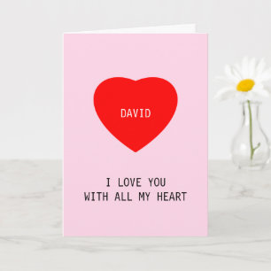 I Love You with All My Heart Love Anniversary Card