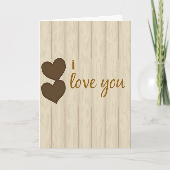 I Love You Wood Grain Card (Front)