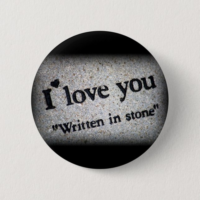 I love you written in stone Button (Front)