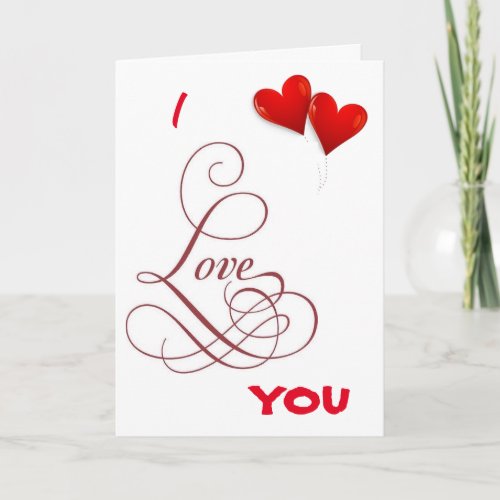 I LOVE YOU _ YOU MAKE ME HAPPY LOVE CARD