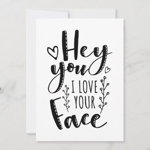 I Love Your Face Funny Valentines Day Card