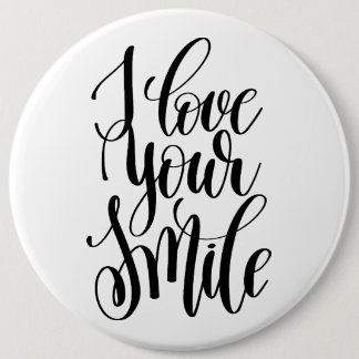 I Love Your Smile Button