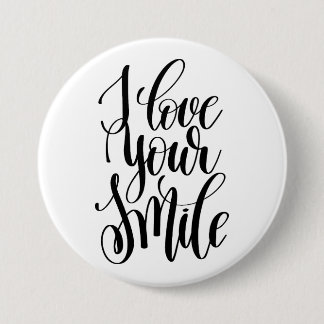 I Love Your Smile Button