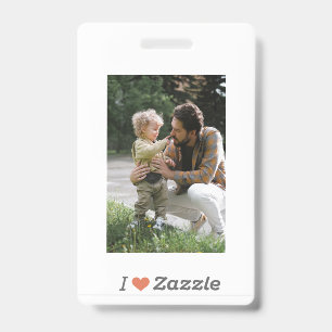 I Love Zazzle Father's day Badge