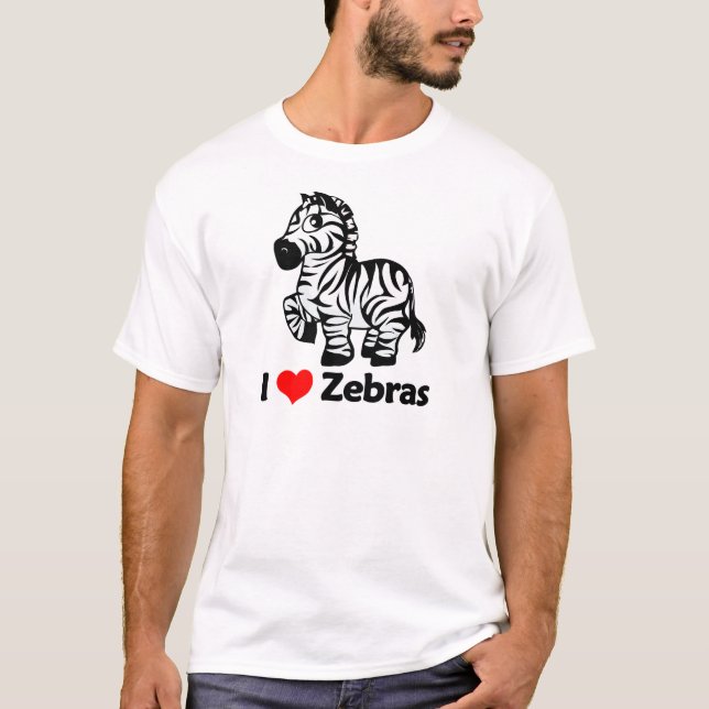 I Love Zebras T-Shirt (Front)