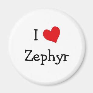 I Love Zephyr Magnet