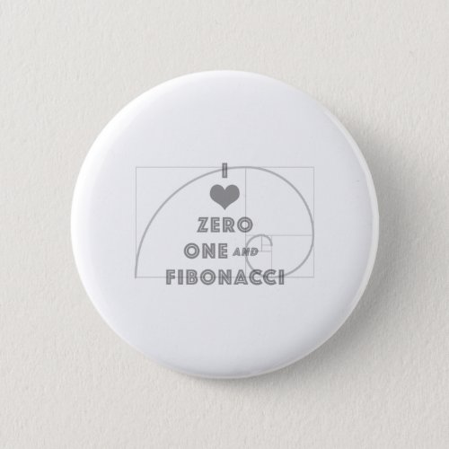I Love Zero One and Fibonacci Button
