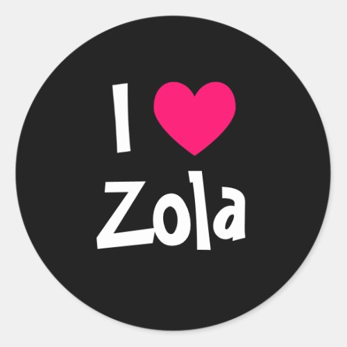 I Love Zola Classic Round Sticker