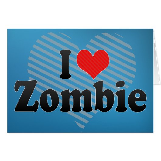 I Love Zombie Cards (Front Horizontal)