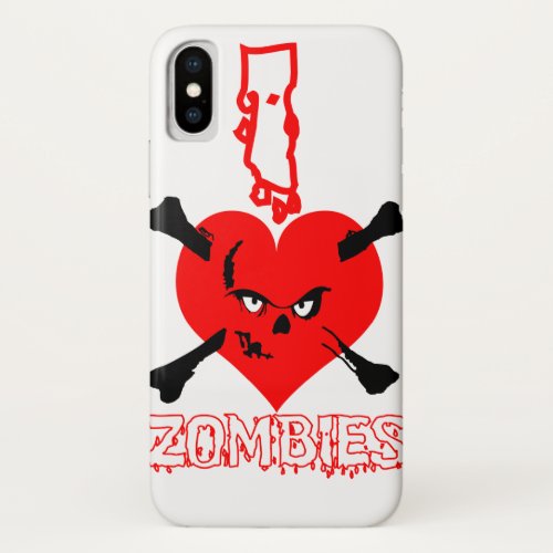 I love zombies iPhone x case