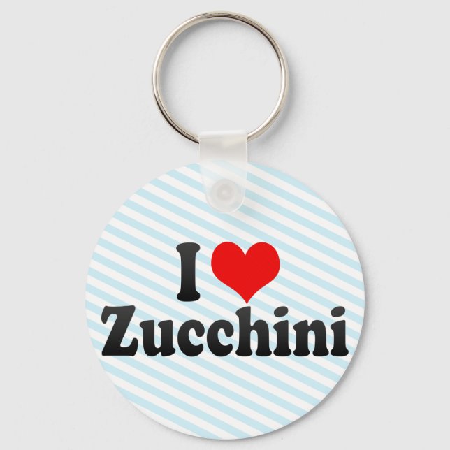 I Love Zucchini Keychain (Front)