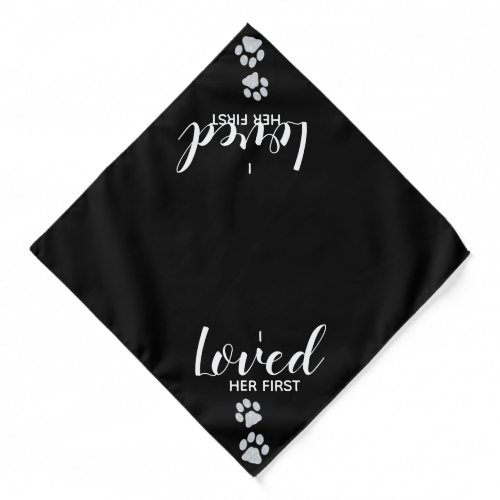 I Loved Her First _ Black Silver Dog Wedding Bandana