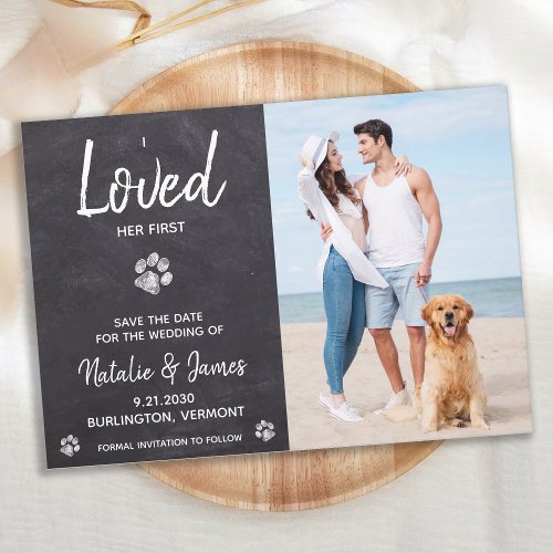 I Loved Her First Rustic Dog Wedding Save The Date