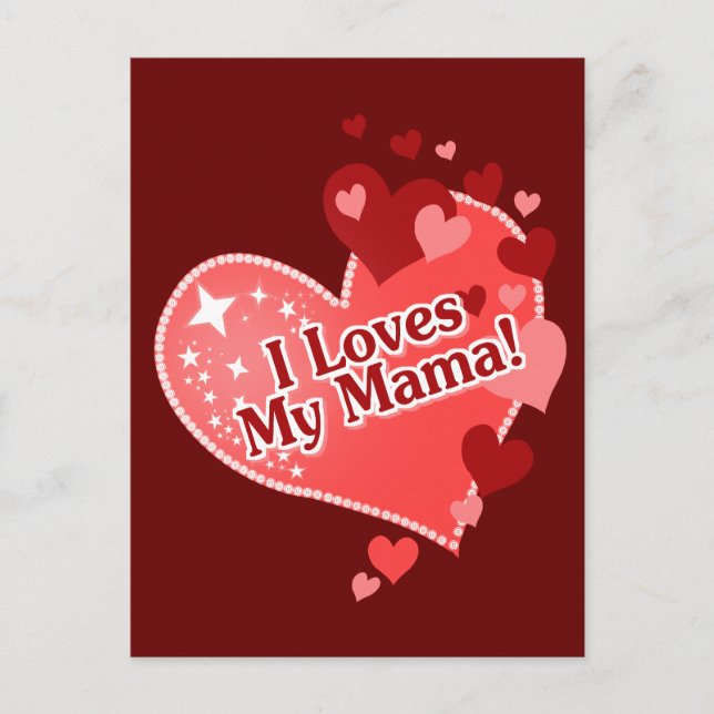 I Loves My Mama! Postcard (Front)