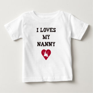 I Loves Nanny Baby T-Shirt