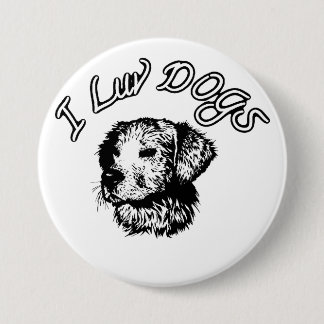 " I luv Dogs " Button