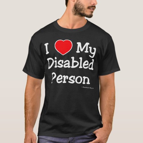 I Luv My Disabled Person Light T_Shirt