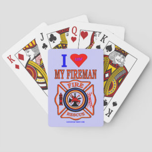 I LUV MY FIREMAN POKER CARDS