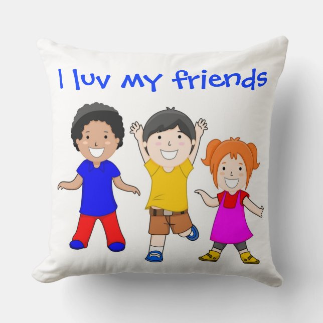 I LUV MY FRIENDS THROW PILLOW (Front)