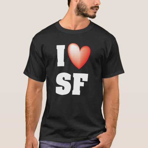 I Luv SF T_Shirt