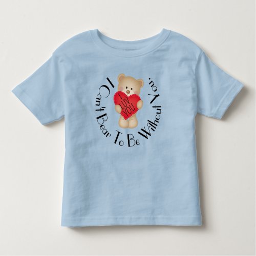I Luv You Bear Toddler Fine Jersey T_Shirt