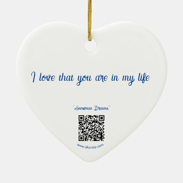 I LUV YOU generic _Snowman Dreams Ceramic  Ornament (Back)