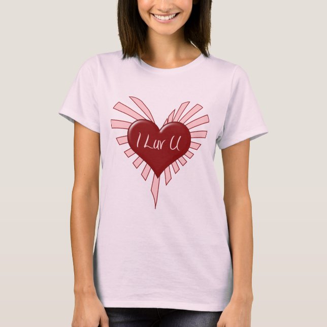 I Luv You Valentine T-Shirt (Front)
