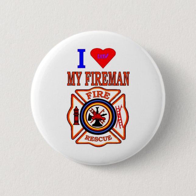 I LUY MY FIREMAN PINBACK BUTTON (Front)