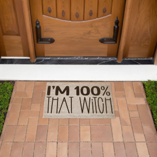 I’m 100% That Witch Coir Doormat – Funny Halloween Fiber Doormat