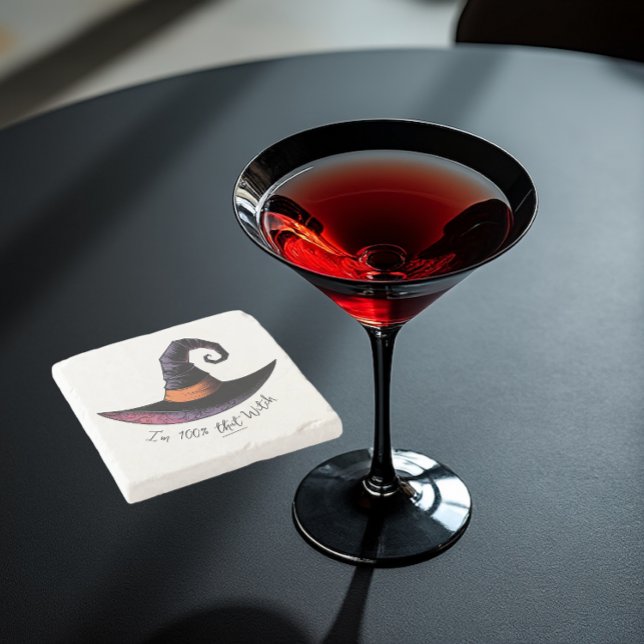 I’m 100% that Witch  Stone Coaster (A special coaster for a special drink.)