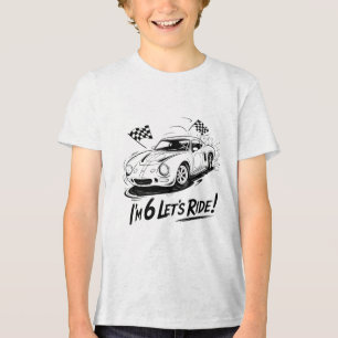 I’m 6 Let’s Ride Race Car Birthday Design for Boys Tri-Blend Shirt