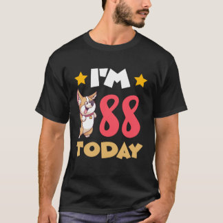 I m 88 Today T-Shirt