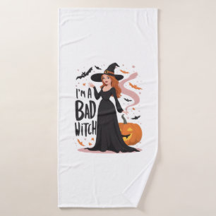 I’m A Bad Witch Bath Towel